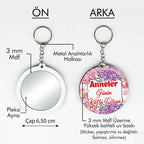 Anneler Günü Temalı Anahtarlıklı Ayna